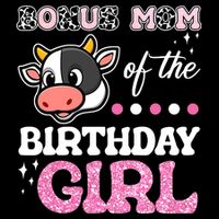 Bonus Mom Of The Birthday Girl Farm Barnyard Party Cow Lover Backpack