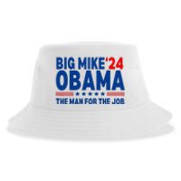 Big Mike Obama 2024 The Man For The Job President Election Sustainable Bucket Hat