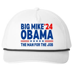 Big Mike Obama 2024 The Man For The Job President Election Snapback Five-Panel Rope Hat