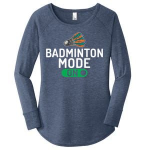 Badminton Mode On Badminton Gift Women's Perfect Tri Tunic Long Sleeve Shirt