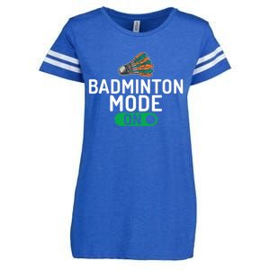 Badminton Mode On Badminton Gift Enza Ladies Jersey Football T-Shirt