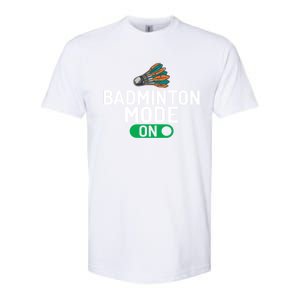 Badminton Mode On Badminton Gift Softstyle CVC T-Shirt