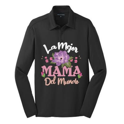 Best Mom Of World Spanish Mom Spain Happy MotherS Day Gift Silk Touch Performance Long Sleeve Polo