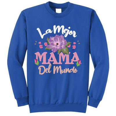 Best Mom Of World Spanish Mom Spain Happy MotherS Day Gift Sweatshirt