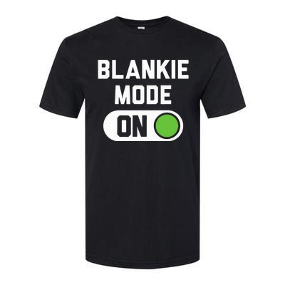 Blankie Mode On Switch Softstyle CVC T-Shirt