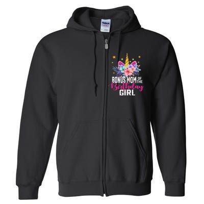 Bonus Mom Of The Birthday Mothers Day Unicorn Birthday Full Zip Hoodie