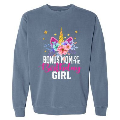 Bonus Mom Of The Birthday Mothers Day Unicorn Birthday Garment-Dyed Sweatshirt