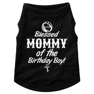 Blessed Mommy Of The Birthday Boy Doggie Tank