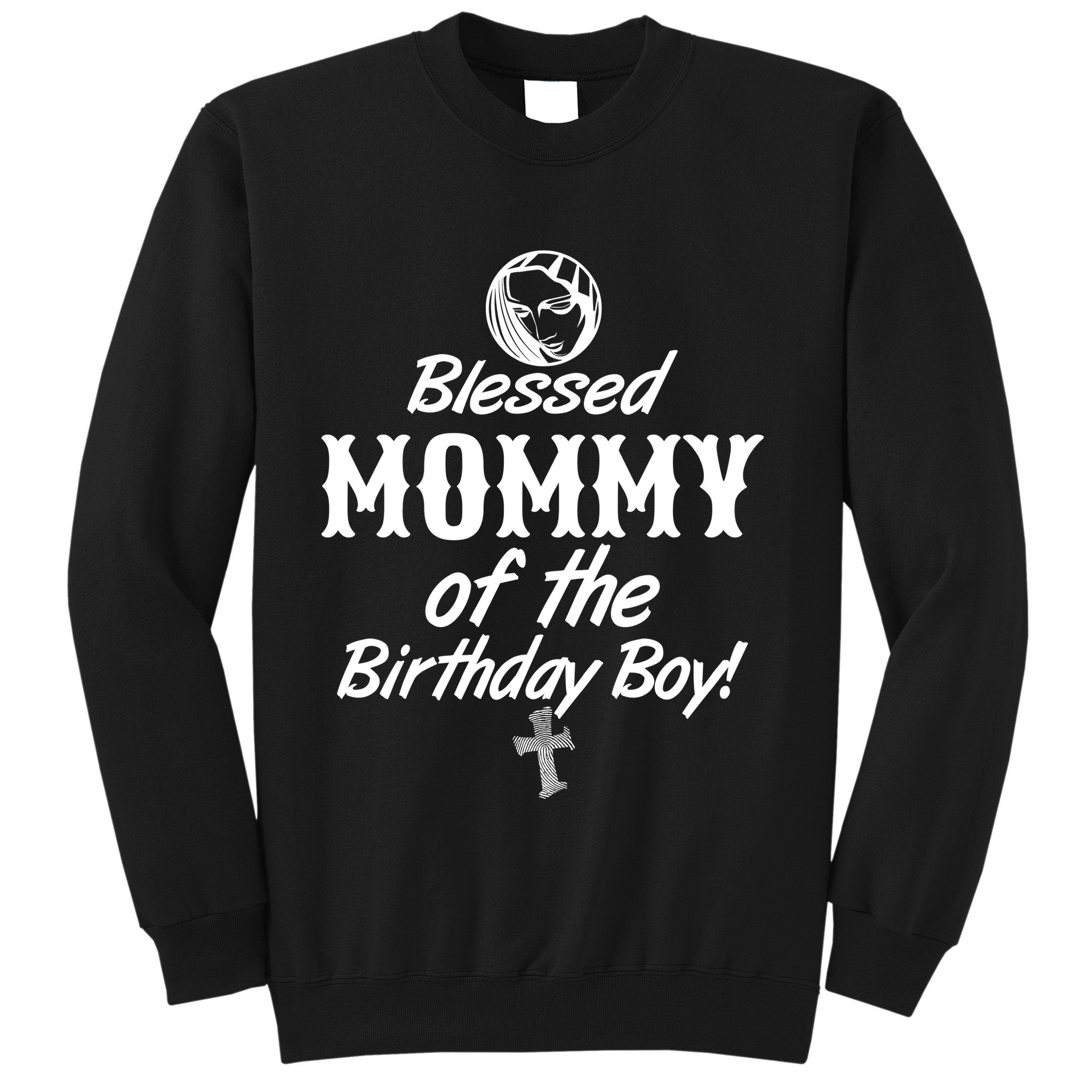 Blessed Mommy Of The Birthday Boy Sweatshirt