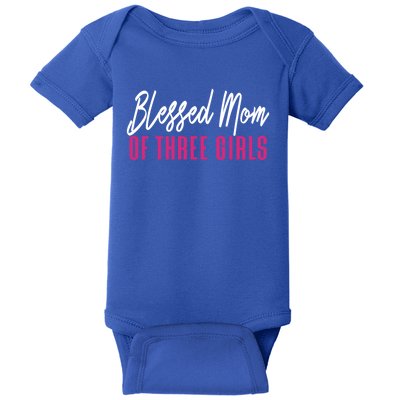 Blessed Mom Of Three Mother Daughter Meaningful Gift Baby Bodysuit