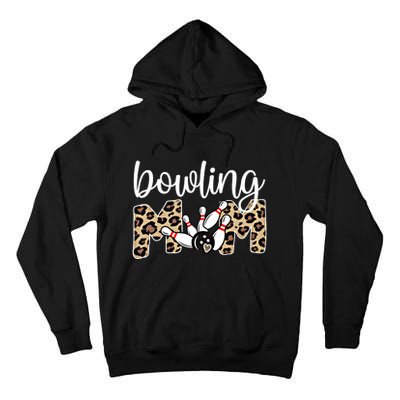 Bowling Mom Of A Bowling Player Mother Bowler Mama Gift Tall Hoodie