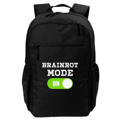 Brainrot Mode On Mental Overdrive Mind Overloaded Obsessed Daily Commute Backpack