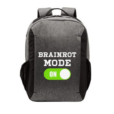 Brainrot Mode On Mental Overdrive Mind Overloaded Obsessed Vector Backpack