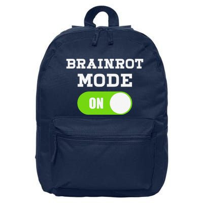 Brainrot Mode On Mental Overdrive Mind Overloaded Obsessed 16 in Basic Backpack