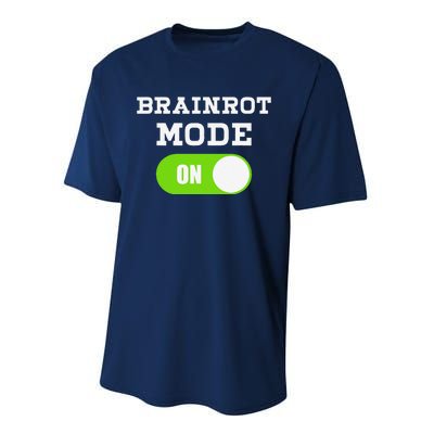 Brainrot Mode On Mental Overdrive Mind Overloaded Obsessed Performance Sprint T-Shirt