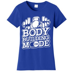 Bodybuilding Mode On Cute Gift Fitness Barbell Workout Bodybuilder Gift Women's T-Shirt