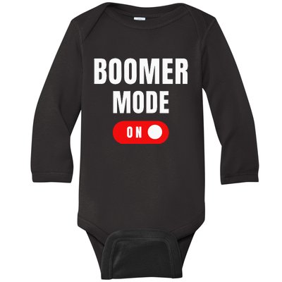 Boomer Mode On Funny Boomers Proud Boomer Baby Long Sleeve Bodysuit