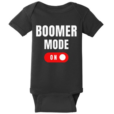 Boomer Mode On Funny Boomers Proud Boomer Baby Bodysuit