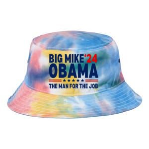 Big Mike Obama 2024 The Man For The Job Tie Dye Newport Bucket Hat