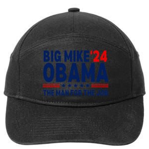 Big Mike Obama 2024 The Man For The Job 7-Panel Snapback Hat