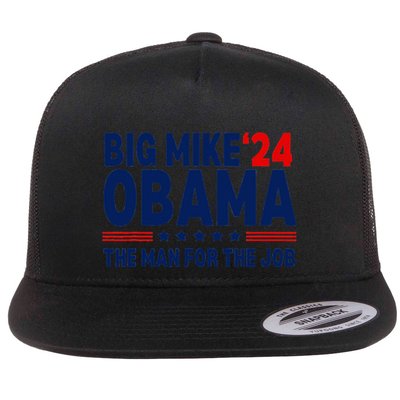 Big Mike Obama 2024 The Man For The Job Flatbill Hat