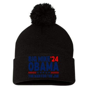 Big Mike Obama 2024 The Man For The Job Pom Pom 12in Knit Beanie