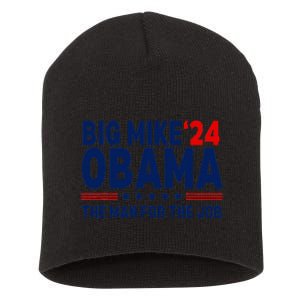 Big Mike Obama 2024 The Man For The Job Short Acrylic Beanie