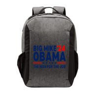 Big Mike Obama 2024 The Man For The Job Vector Backpack