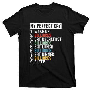 Billiards My Perfect Day Billiards Dad Gift For Father’s Day T-Shirt