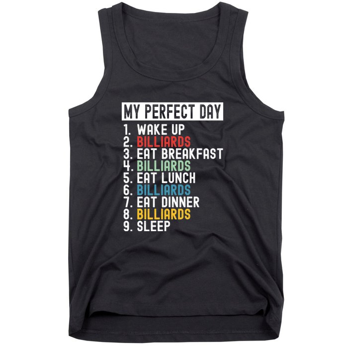 Billiards My Perfect Day Billiards Dad Gift For Father’s Day Tank Top