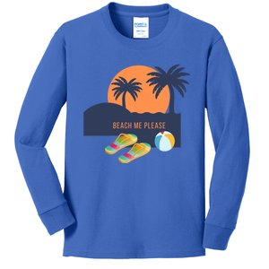 Beach Me Please Gift Kids Long Sleeve Shirt