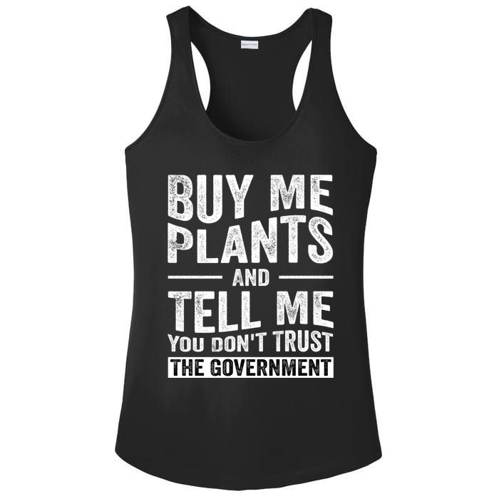 Buy Me Plants And Tell Me You Dont Trust The Government Ladies PosiCharge Competitor Racerback Tank