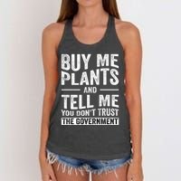 Buy Me Plants And Tell Me You Dont Trust The Government Women's Knotted Racerback Tank