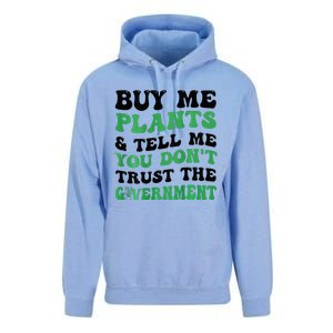 Buy Me Plants And Tell Me You Don't Trust The Government Unisex Surf Hoodie