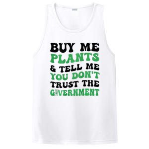 Buy Me Plants And Tell Me You Don't Trust The Government PosiCharge Competitor Tank