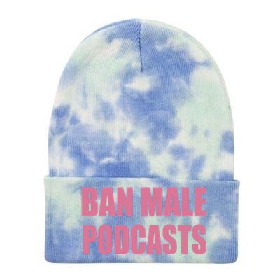 Ban Male Podcasts Tie Dye 12in Knit Beanie