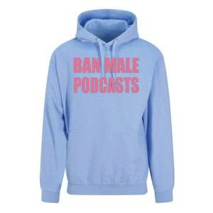 Ban Male Podcasts Unisex Surf Hoodie