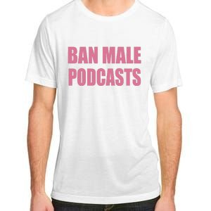 Ban Male Podcasts Adult ChromaSoft Performance T-Shirt