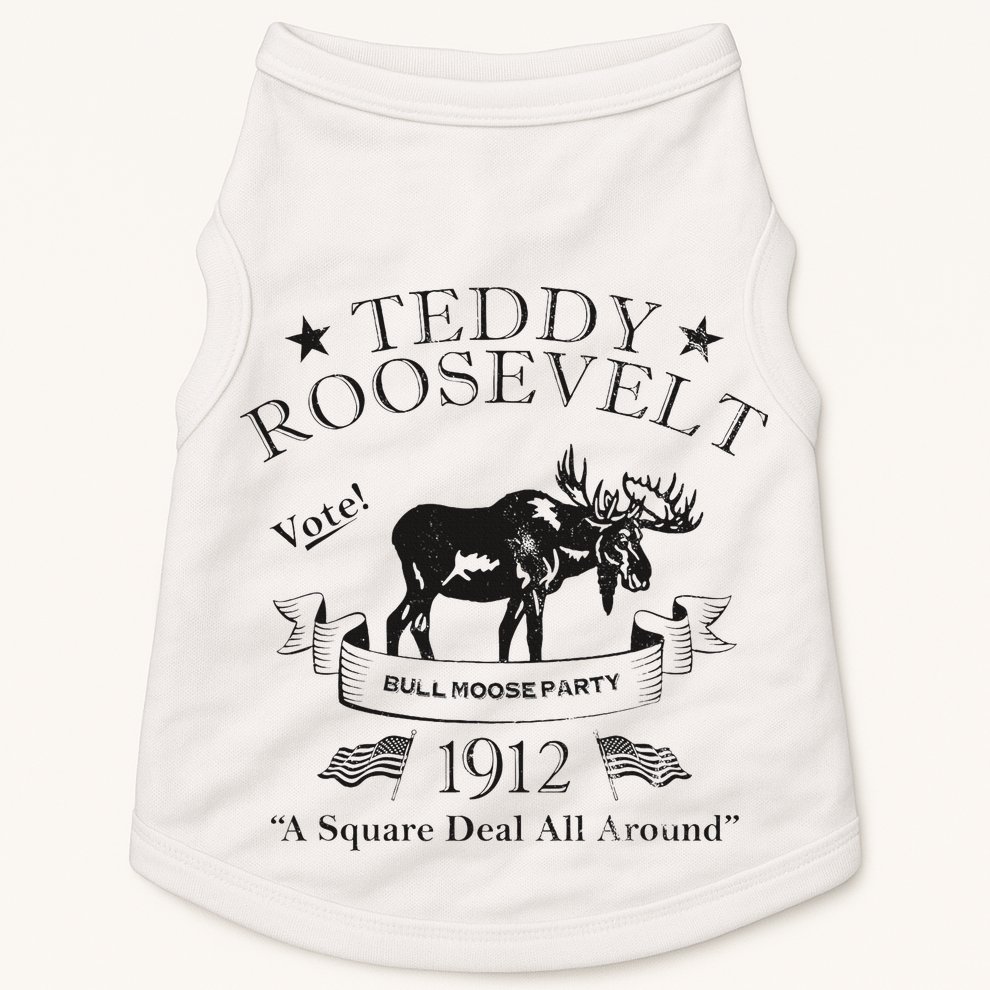 Bull Moose Party Vintage Teddy Roosevelt Campaign Political Doggie Tank