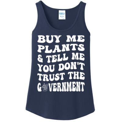 Buy Me Plants And Tell Me You Dont Trust The Government Ladies Essential Tank