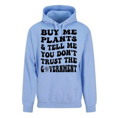 Buy Me Plants And Tell Me You Dont Trust The Government Unisex Surf Hoodie