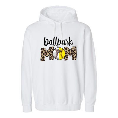 Ballpark Mom Proud Baseball Softball Player Mother Gift Garment-Dyed Fleece Hoodie