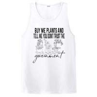 Buy Me Plants And Tell Me You Don't Trust The Government PosiCharge Competitor Tank