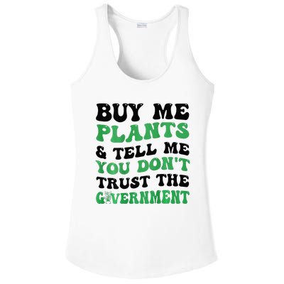 Buy Me Plants And Tell Me You Don't Trust The Government Ladies PosiCharge Competitor Racerback Tank