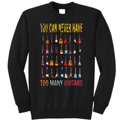 Bass Musician Pick You Can Never Have Too Many Guitars Sweatshirt