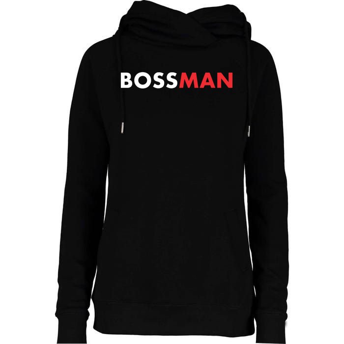 Boss Man Popular Gift Idea Boss Day Womens Funnel Neck Pullover Hood