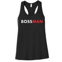 Boss Man Popular Gift Idea Boss Day Women's Racerback Tank