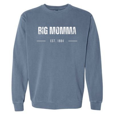 Big Momma Premium Garment-Dyed Sweatshirt