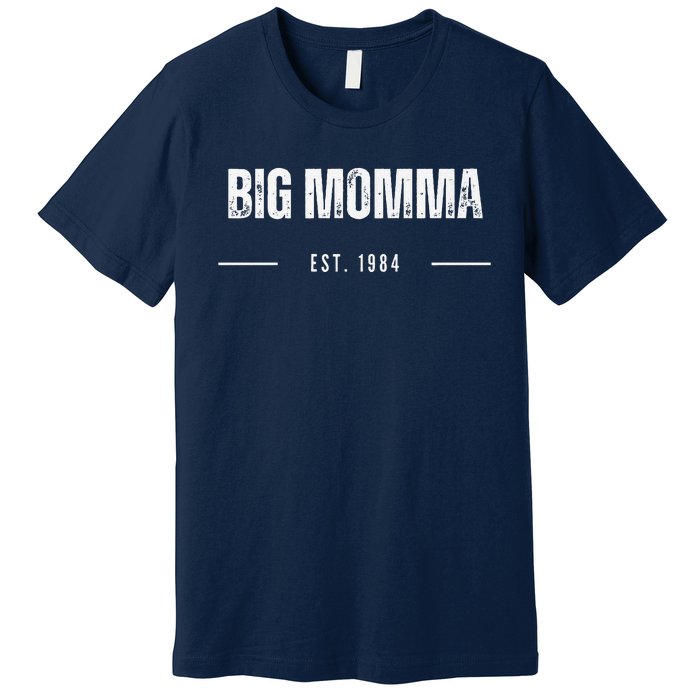 Big Momma Premium Premium T-Shirt