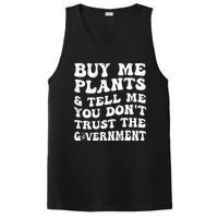 Buy Me Plants And Tell Me You Don't Trust The Government PosiCharge Competitor Tank